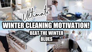 *NEW* 2025 ULTIMATE WINTER CLEANING MOTIVATION | BEAT THE WINTER BLUES | HOMEMAKING MOTIVATION 2025