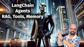 LangChain Agents, RAG, Tools, Memory (7.4)