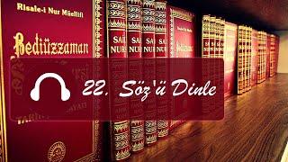 22. Söz / Sözler / Risale-i Nur Dinle