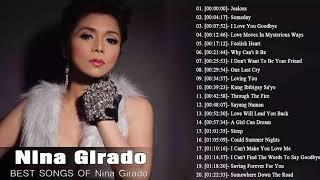 Nina Girado Greatest Hits Nonstop 2018 - OPM Love Songs Of All Time