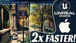 DOUBLE Unreal Engine Mac Performance!