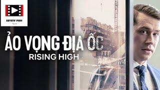 Review Phim Hay | Ảo Vọng Địa Ốc | Phim Hay 2020 |