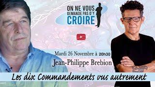 JEAN-PHILIPPE BREBION : Les dix Commandements vus autrement