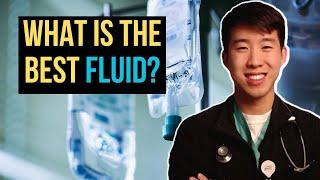 Guide To IV Fluids - How To Choose The Best One