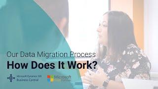 Our Dynamics 365 Business Central Data Migration Process
