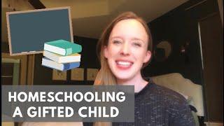 Homeschooling A Gifted Child