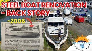 Why Did We Buy a Steel Boat  - Steel Boat Renovation Ep 04 #boatrestoration #steelboat #boatlife