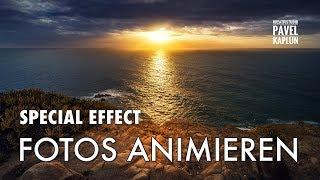 Special Effects: Fotos animieren