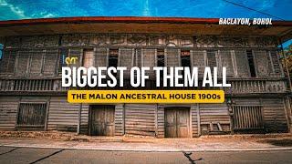 VERY HISTORIC & THE LARGEST OLD HOUSE IN BACLAYON BOHOL! THE MALON ANCESTRAL HOUSE 1900s | PART 7