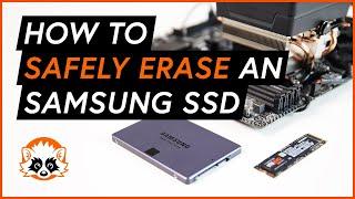 How to safely Erase Samsung SSDs (+M.2 SSD)