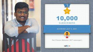 Thanks 10,000 Family | Sai Charan Malyala