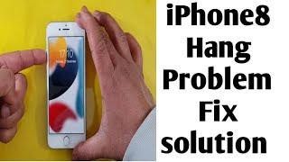 iPhone 8 Hang Problem Fix Solution