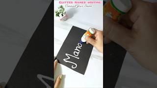 Diy glitter Names #art #drawing #craft #diy #ytshorts #ytviral #viralvideo #yt