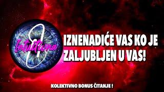 IZNENADIĆE VAS KO JE ZALJUBLJEN U VAS! Tarot citanjeKoletkivno otvaranje @Intuitivna8