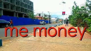 ME MONEY episode 8 DIAMOND EMPIRE ENTERTAINMENT.SL