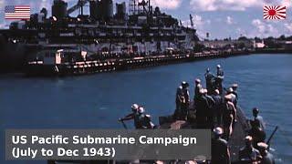 The USN Pacific Submarine Campaign - Hey, the torpedoes are working now! (Jul'43 - Dec'43)