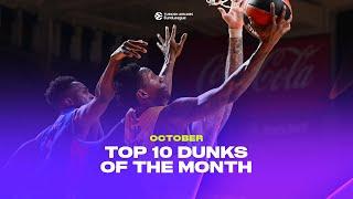 Top 10 DUNKS That Took Over OCTOBER | 2024-25 Turkish Airlines EuroLeague