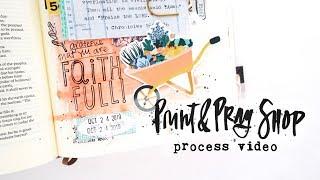 Print and Pray Shop Bible Journaling Process Video | Sweet Provision