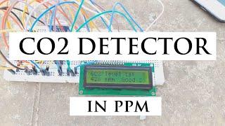 Carbon dioxide detector using Arduino (mini project)