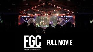 FGC: Rise of the Fighting Game Community [FULL MOVIE]