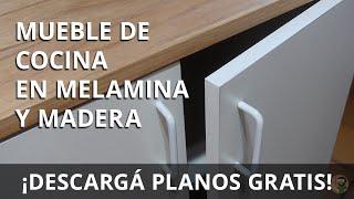 COMO HACER MUEBLE ALACENA PARA COCINA EN MELAMINA | ¡Descarga planos gratis!