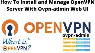 How To Install and Manage OpenVPN Server With ovpn-admin Web UI | Step by step Tutorial in Hindi