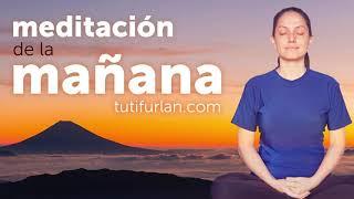 Meditación guiada para empezar el día | Tuti Furlán