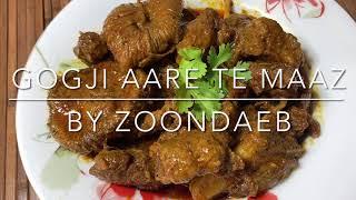 Kashmiri Gogje Arre te Maaz || Sundried turnip with Meat curry || ZoonDaeb