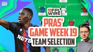 14K OR! Pras' FPL Gameweek 19 Team Selection | The FPL Wire | Fantasy Premier League Tips 2024/25