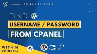 How To Find WordPress Username And Password In Cpanel 2024 | Reset or Change WordPress Password