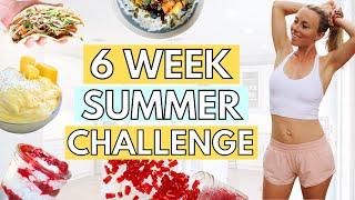 The 6 Week Summer Challenge is HERE!! [+ NEW Meal Plan!!]