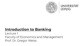 Introduction to Banking - Lecture 1