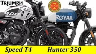 Triumph Speed T4 vs Royal Enfield Hunter 350 | Compare Speed T4 And Hunter 350 | @RajuSNair