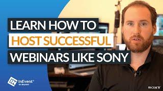 Sony Electronics Successful Webinars Using InEvent