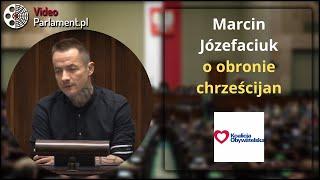 Marcin Józefaciuk - ustawa o obronie chrześcijan. Czarzasty: MARNE TO BYŁO!