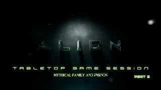 Mythical Family - Alien The Roleplaying Game by Fria Ligan (Free League) Game Series Part Two