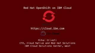 Red Hat OpenShift on IBM Cloud