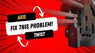 Axis Twist? A Problem for Creality and Everyone else!