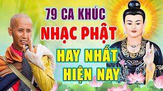 Nhạc Phật - Liên Khúc Nhạc Phật Giáo 2024 #Ở HIỀN GẶP LÀNH #79 CA KHÚC NHẠC PHẬT GIÁO HAY NHẤT 2024