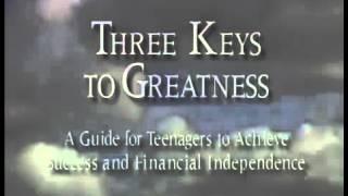 Jim Rohn - Three Keys To Greatness (A Guide For Teenagers)