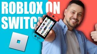 How To Get Roblox On Nintendo Switch | Updated Guide