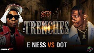 Gutta City Presents The Trenches: E Ness vs. Dot (Full Battle)