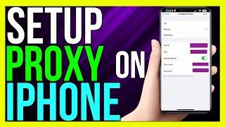 How to Setup a Proxy on iPhone (2024 METHOD!)