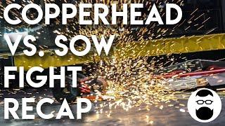 Copperhead vs Son of Whyachi Fight Recap