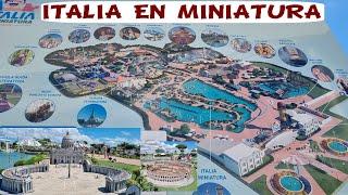 ITALIA EN MINIATURA, parque temático. Parte 1