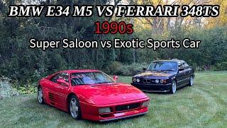 The Ultimate 1990s Super Saloon Does Everything a Ferrari Can.... Better?  BMW E34 M5 vs Ferrari 348