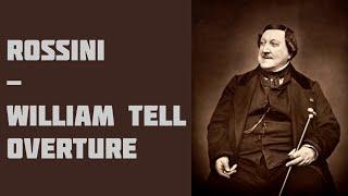 ▶ ROSSINI - WILLIAM TELL OVERTURE (Classical Music)