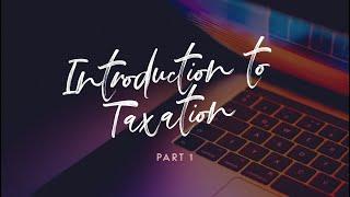 Introduction to Taxation (Part 1) // (Elvy Razonales, CPA)