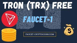 TRON TRX FREE COINS EVERY FIVE MINUTES FROM FAUCET 1! HOW TO GET TRON (TRX) FREE?