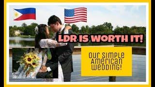 LDR married at last!  Our simple American wedding.